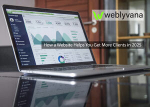 “How a Website Helps You Get More Clients in 2025?”