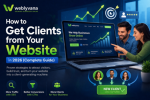 How to Get Clients from Website in 2026 (Complete Guide)